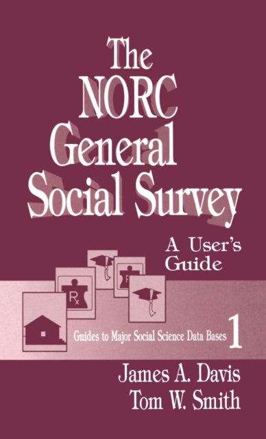 Book cover of: NORC General Social Survey. By: James A. Davis