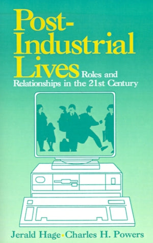 Post-Industrial Lives