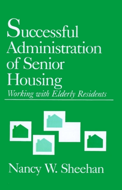 Book cover of: Successful Administration of Senior Housing
