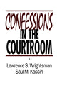 Book cover of: Confessions in the Courtroom