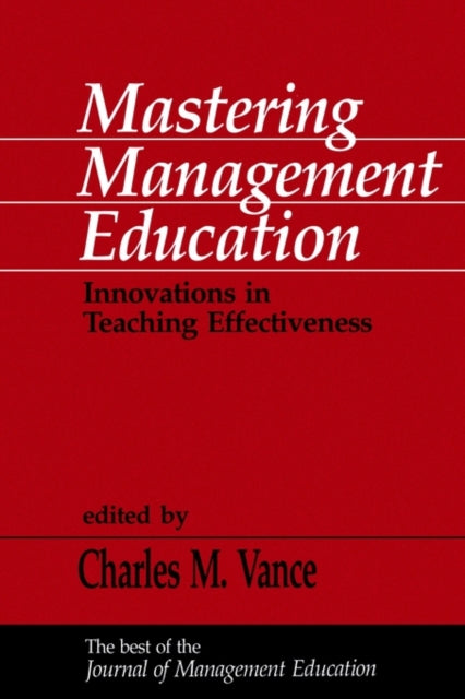Book cover of: Mastering Management Education. By: Charles Vance