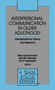 Book cover of: Interpersonal Communication in Older Adulthood