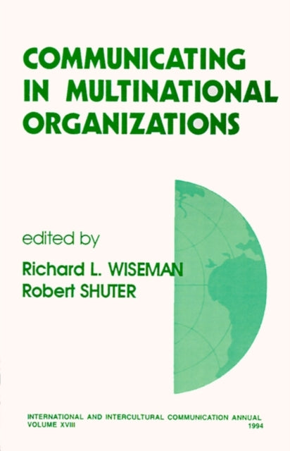 Book cover of: Communicating in Multinational Organizations