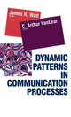 Book cover of: Dynamic Patterns in Communication Processes