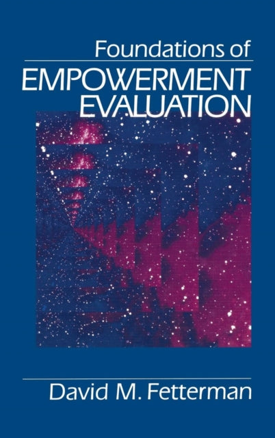 Book cover of: Foundations of Empowerment Evaluation