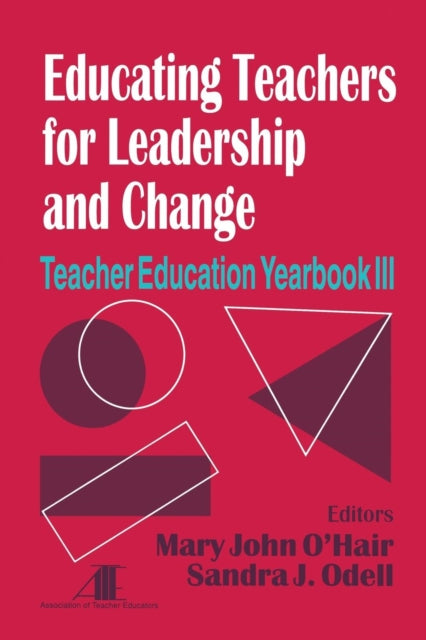 Book cover of: Educating Teachers for Leadership and Change