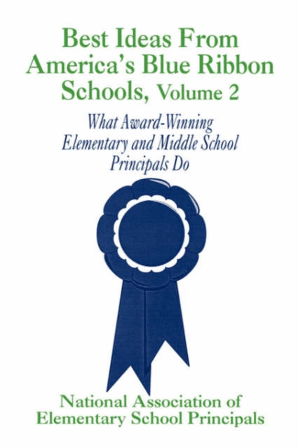Book cover of: Best Ideas From America's Blue Ribbon Schools. By: NAESP NAESP