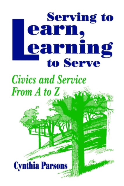 Book cover of: Serving to Learn, Learning to Serve. By: Cynthia Parsons