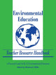 Book cover of: Environmental Education Teacher Resource Handbook
