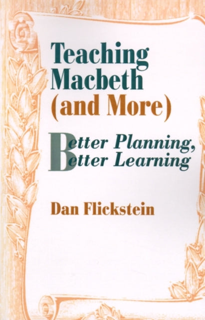 Book cover of: Teaching Macbeth (and More)
