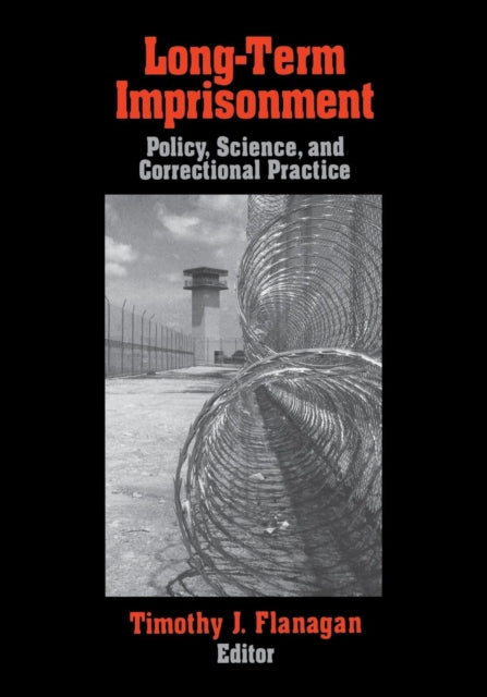 Book cover of: Long-Term Imprisonment. By: Timothy J. Flanagan