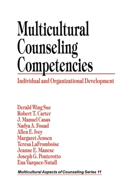 Book cover of: Multicultural Counseling Competencies. By: Derald Wing Sue