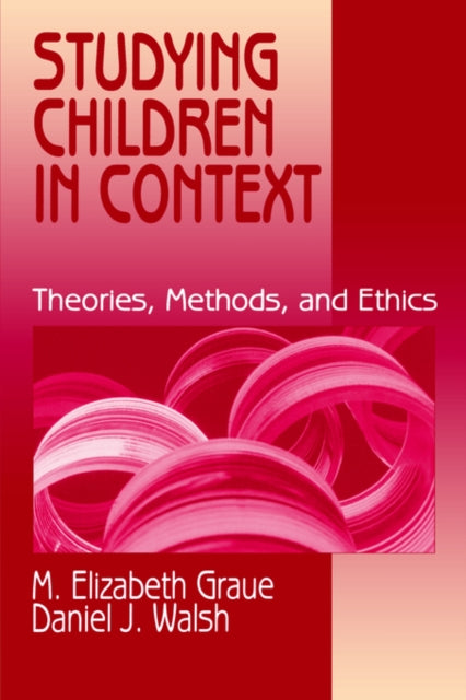 Book cover of: Studying Children in Context