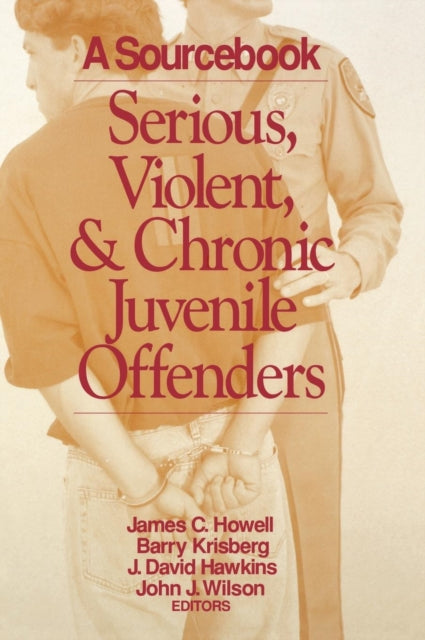 Book cover of: Serious, Violent, and Chronic Juvenile Offenders