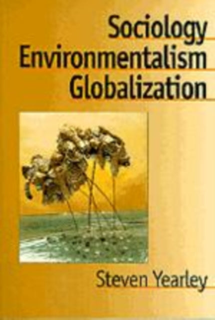 Sociology, Environmentalism, Globalization