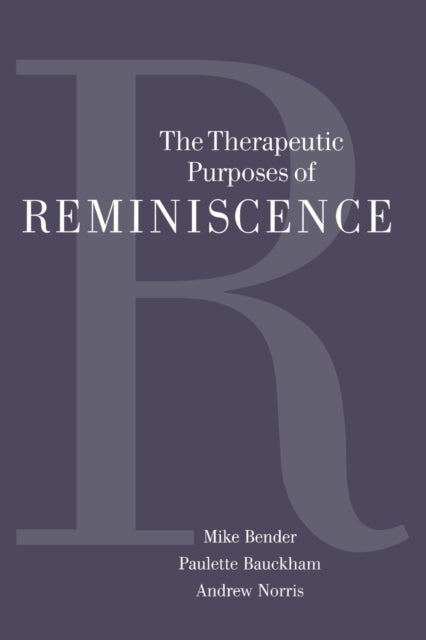 Book cover of: Therapeutic Purposes of Reminiscence