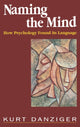 Book cover of: Naming the Mind. By: Kurt Danziger