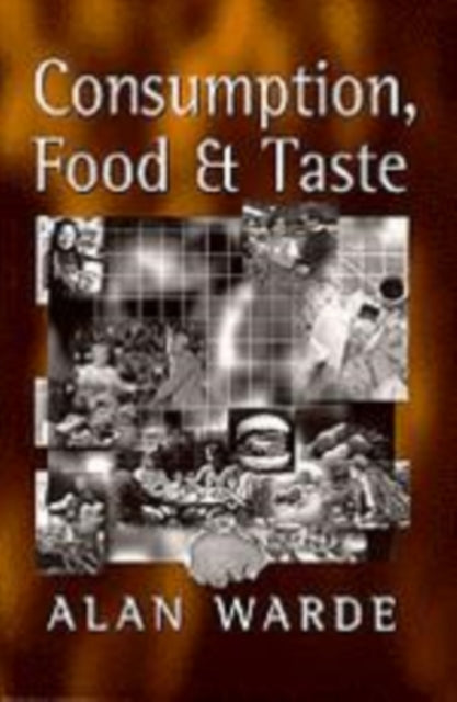 Book cover of: Consumption, Food and Taste