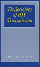 Book cover of: Sociology of HIV Transmission