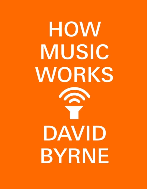 Book cover of: How Music Works