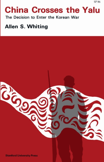 Book cover of: China Crosses the Yalu