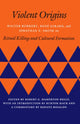 Book cover of: Violent Origins. By: Walter Burkert