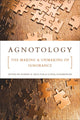 Book cover of: Agnotology