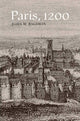 Book cover of: Paris, 1200. By: John W. Baldwin