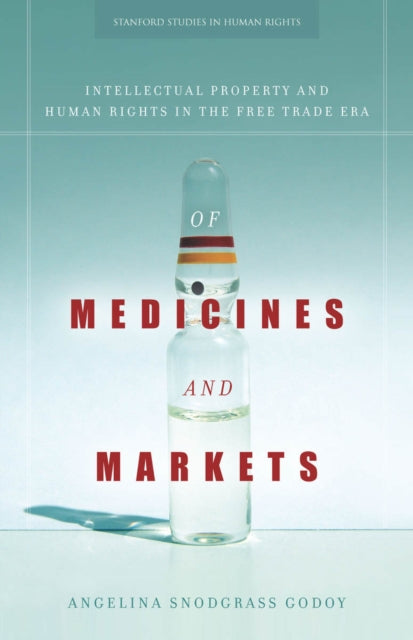Book cover of: Of Medicines and Markets