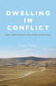 Book cover of: Dwelling in Conflict. By: Emily McKee