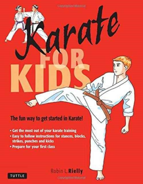 Book cover of: Karate for Kids. By: Robin L. Rielly