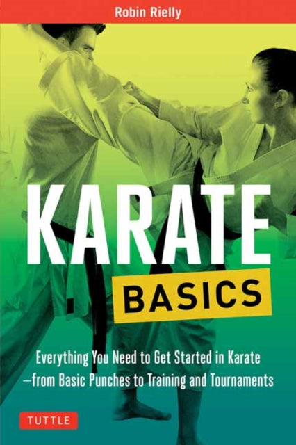 Book cover of: Karate Basics. By: Robin Rielly