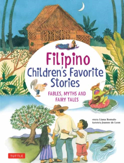 Book cover of: Filipino Children's Favorite Stories. By: Liana Romulo