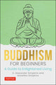 Book cover of: Buddhism for Beginners. By: C. Alexander Simpkins