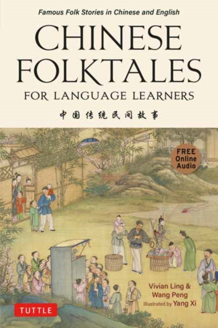 Book cover of: Chinese Folktales for Language Learners. By: Vivian Ling