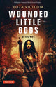 Book cover of: Wounded Little Gods