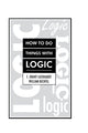 Book cover of: How To Do Things With Logic