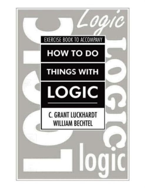 Book cover of: How To Do Things With Logic Workbook