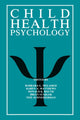 Book cover of: Child Health Psychology