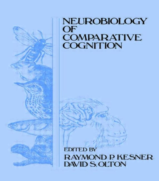 Book cover of: Neurobiology of Comparative Cognition