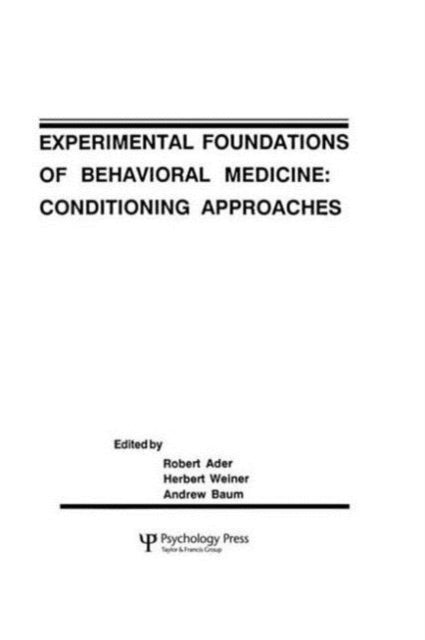 Book cover of: Experimental Foundations of Behavioral Medicines