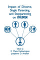 Book cover of: Impact of Divorce, Single Parenting and Stepparenting on Children