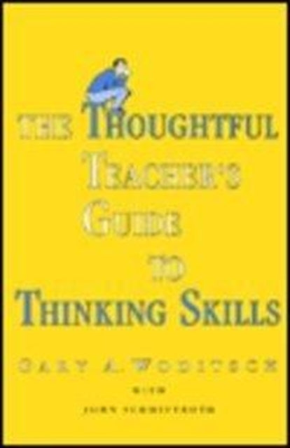Book cover of: Thoughtful Teacher's Guide To Thinking Skills