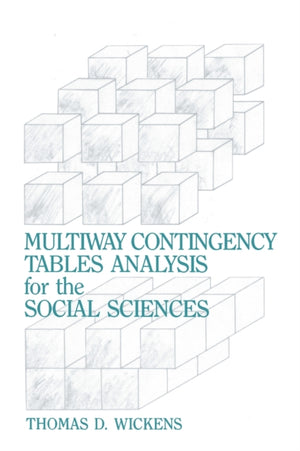 Multiway Contingency Tables Analysis for the Social Sciences