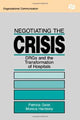 Book cover of: Negotiating the Crisis. By: Patricia Geist
