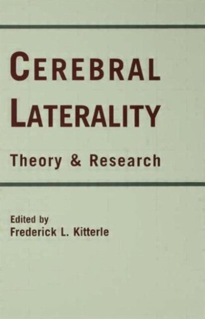 Book cover of: Cerebral Laterality. By: Frederick L. Kitterle