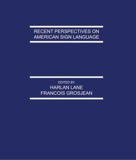 Book cover of: Recent Perspectives on American Sign Language