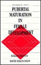 Book cover of: Pubertal Maturation in Female Development