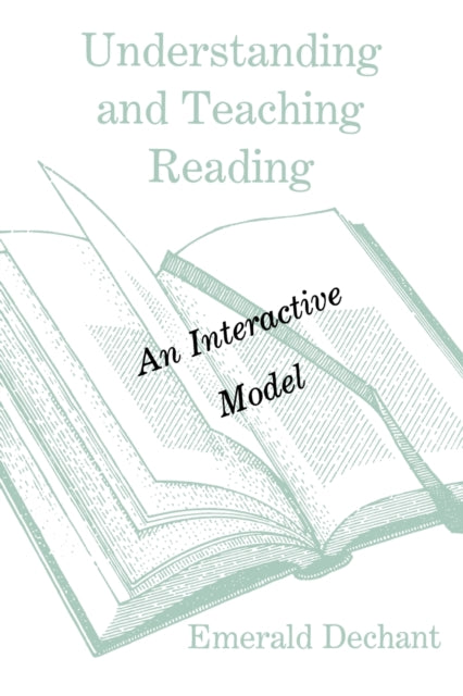 Book cover of: Understanding and Teaching Reading