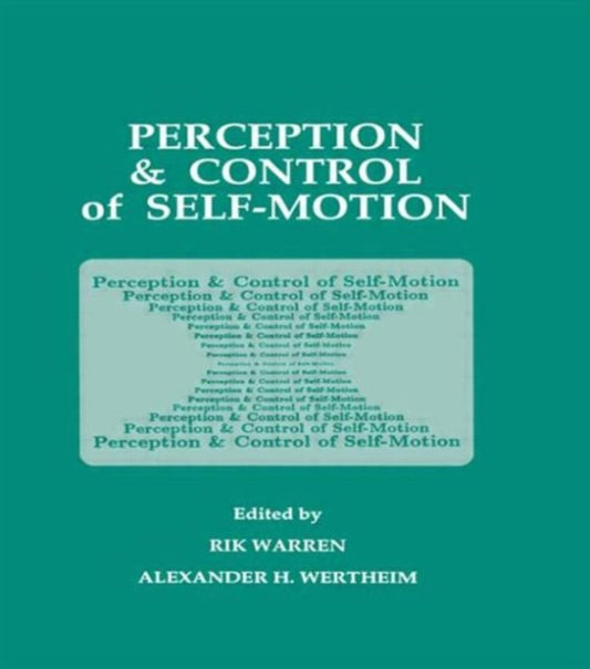 Book cover of: Perception and Control of Self-motion